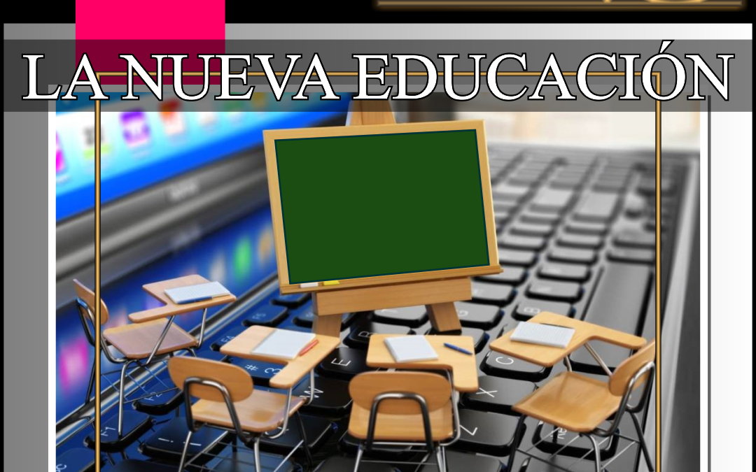 Próximo Programa (21/05/2020): La Nueva Educación