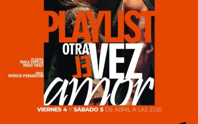 Sensacional Estreno: «Playlist, otra vez el amor»
